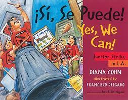 Yes we can, biden said, before repeating chavez's motto in garbled spanish. Si Se Puede Yes We Can Janitor Strike In L A English And Spanish Edition Reading Length