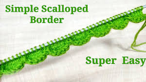 Often the main garment is knit, and the pattern will have you crochet items to pin on. Scalloped Border Very Very Simple Easy For Knitting And Crochet Youtube