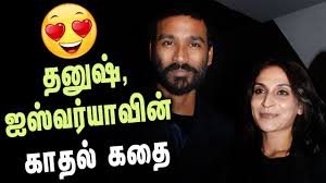 While asuran star has his share. Dhanush And Aishwarya Love Story Dhanush Family Dhanush Aishwarya Rajinikanth Family Youtube