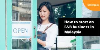 Food and beverage (f&b) franchises remain as one of the most sought after business concepts by potential investors. Starting An F B Business In Malaysia A Step By Step Guide