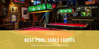 best pool table lights 2019 reviews and buying guide