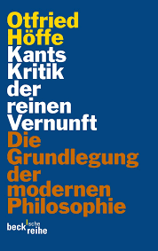 Die kritik der reinen vernunft (krv; Kants Kritik Der Reinen Vernunft Hoffe Otfried Broschur