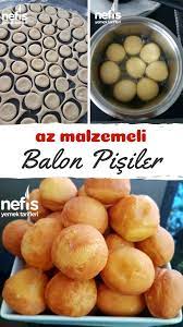 sadece iki ana malzemeyle balon pisiler tarifi nasil yapilir 729 kisinin defterindeki bu tarifin resimli anlatimi yemek tarifleri yemek ikindi cayi tarifleri