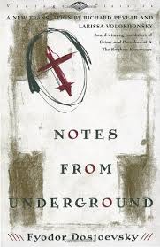Notes From Underground By Fyodor Dostoyevsky