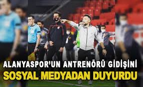 Ağustos 2020'de çağdaş atan ile birlikte. Alanyaspor Un Antrenoru Gidisini Sosyal Medyadan Duyurdu Haberi Haberleri