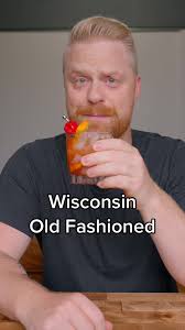 Discover Wisconsin's Old Fashioned Drink Tradition