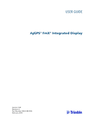 Fmx integrated display trimble · useful throughout the year for all your needs · with two gnss receivers in the display, unlock the potential for scraper/tile . Aggps Fmx Integrated Display User Guide Manualzz
