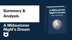 A Midsummer Night S Dream By William Shakespeare Summary Analysis Midsummer Nights Dream A Midsummer Night S Dream Midsummer