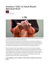 Maybe you would like to learn more about one of these? Amalkan 7 Zikir Ini Untuk Rezeki Melimpah Ruah