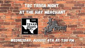 Plus, it's free to play and you can win great prizes! Tbc Trivia Night At The Hay Merchant The Hay Merchant Houston 4 August 2021
