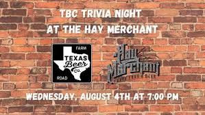 Porch time · trivia night. Tbc Trivia Night At The Hay Merchant The Hay Merchant Houston 4 August 2021
