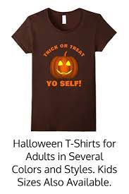 If you're shopping for festive gifts, our halloween shirts are also great gift ideas to help give friends or relatives a truly spooktacular halloween. 19 Halloween T Shirts For Adults Ideas Shirts Halloween Tshirts T Shirt