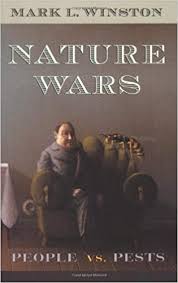 3:25 thencimpact recommended for you. Nature Wars People Vs Pests Winston Mark L 9780674605428 Amazon Com Books