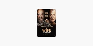 Guarda the wife streaming gratis film senza limiti sul nostro sito cb01 ex cineblog01. The Wife Vivere Nell Ombra On Itunes
