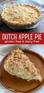 Gluten Free Dutch Apple Pie Dairy Free Mamashire Recipe In 2020 Best Gluten Free Recipes Gluten Free Apple Pie Dutch Apple Pie
