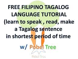 This Is A Free Filipino Tagalog Language Tutorial You Will Learn How To Pronounce Correctly A Tagalog Words How To Ma Tagalog Words Language Lessons Tagalog