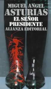 Miguel Ángel Asturias: El Señor Presidente (Descargar Libro) – La ...