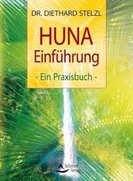 Traditionelle feiertage spielen im leben deutschlands eine wichtige rolle. Huna Einfuhrung Von Diethard Stelzl Bucher Orell Fussli