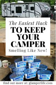 The Easiest Hack To Keep Your Camper Smelling Like New Travel Trailer Camping Cheap Campers Camping Camper