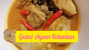 Azie 11/28/2018 ayam featured lauk pauk masakan tradisional. Gulai Ayam Kelantan Youtube