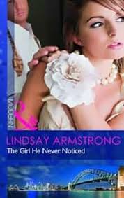 The Girl He Never Noticed: Amazon.co.uk: Armstrong, Lindsay: 9780263886672:  Books