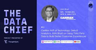 CarMax AVP of Technology, Data & Analytics, Abhi Bhatt