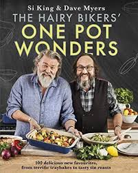 Get Book The Hairy Bikers One Pot Wonders Over 100 Delicious New Favourites From Terrific Tray One Pot Wonders Hairy Bikers Tray Bakes