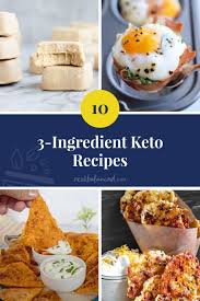 Whether you're new to keto or not, our keto recipes are a delicious and satisfying choice for every meal. 3 Ingredient Keto Recipes That Re Tasty And Super Easy To Make