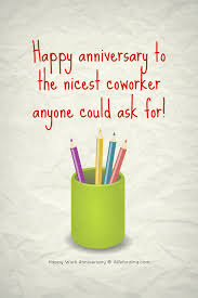 Maybe you would like to learn more about one of these? Work Anniversary Wishes Funny