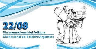 Recepción de invitados 5:00 pm. Dia Mundial Del Folklore Y Dia Del Folklore Argentino