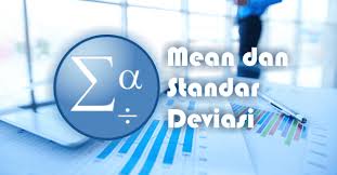 Cara Menghitung Mean Dan Standar Deviasi Dengan Spss Advernesia