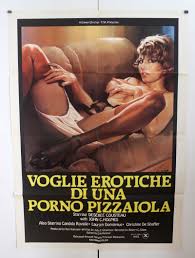 VOGLIE EROTICHE DI UNA PORNO PIZZAIOLA MOVIE POSTER - PIZZA GIRLS, WE  DELIVER MOVIE POSTER