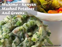 Mukimo Kenyan Mashed Potatoes And Greens Food For The Soul Recipe Greens Recipe Food Mall Food Court
