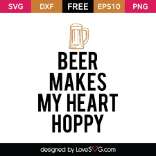 20 Best Beer Svgs Images Beer Svg Beer Quotes