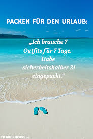 Die 70 Besten Spruche Und Zitate Rund Ums Reisen Spruche Urlaub Urlaub Zitate Lustig Spruche Zitate