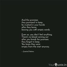 Don't forget to confirm subscription in your email. And The Promises They Pr Quotes Writings By Juveria Fatima Yourquote