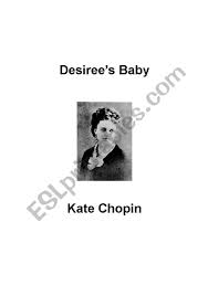 Desiree S Baby Short Story By Kate Chopin Esl Worksheet By Rudivdv Pandora Be