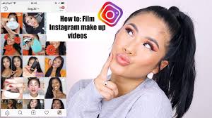 how to film insram make up videos