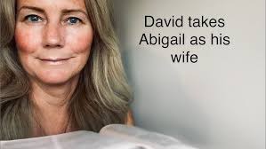David takes Abigail as his wife // 1 Samuel 24-25