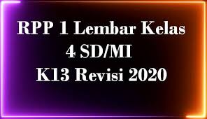 Rpp 1 halaman kelas 6 tema 6. Rpp 1 Lembar Kelas 4 Sd Mi K13 Revisi 2020 Sch Paperplane