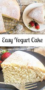 A Super Easy Healthy Greek Yogurt Cake Recipe Delicious And Moist Strawberry Blueberry You Yogurt Dessert Recipes Healthy Cake Recipes Greek Yogurt Recipes