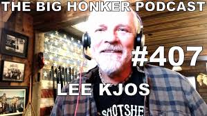 The Big Honker Podcast Episode #407: Lee Kjos