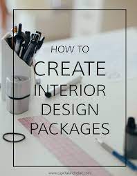 How To Create Interior Design Packages Capella Kincheloe Interior Design Business Plan Interior Design Jobs Business Design