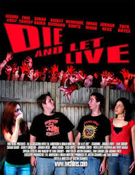 Film Review: Die and Let Live (2006)