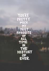 But you must realize that while at times you might not be my favorite student, it does not mean that you are my least favorite son. You Are My Favorite Quotes Quotesgram
