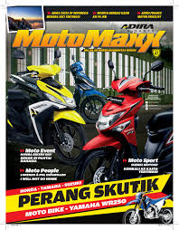 Dan permintaan motor jenis ini masih cukup banyak. Motomaxx 01 2015 By Adira Member Issuu
