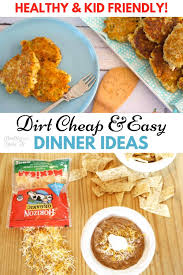 10 healthy dinners for about $10. Cheap Easy Meals On A Budget Make Healthy Dirt Cheap Dinners Healthy And Lovin It