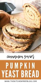 Cut through batter several times with a knife for a swirl effect. Cinnamon Swirl Pumpkin Yeast Bread The Kitchen Prep Blog Cinnamon Swirl Yeast Bread Fall Recipes