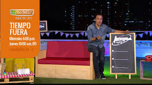Tiempo Fuera Telemedellin Youtube