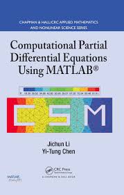 Computational Partial Differential Equations Using Matlab Ebook Rental Partial Differential Equation Differential Equations Mathematics